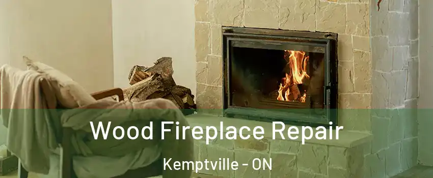  Wood Fireplace Repair Kemptville - ON