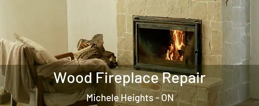  Wood Fireplace Repair Michele Heights - ON