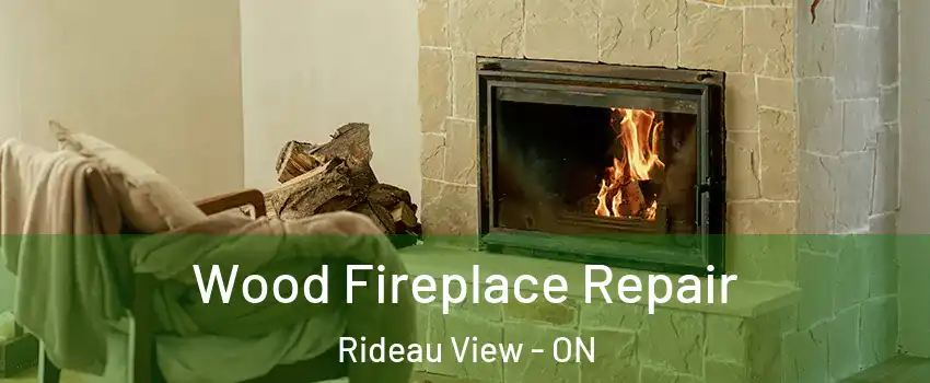  Wood Fireplace Repair Rideau View - ON