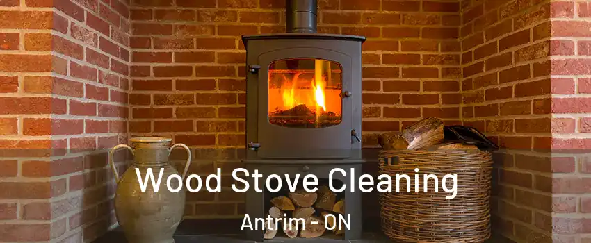  Wood Stove Cleaning Antrim - ON