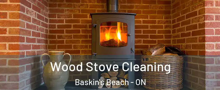  Wood Stove Cleaning Baskin's Beach - ON