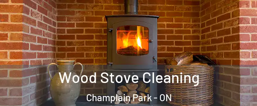  Wood Stove Cleaning Champlain Park - ON