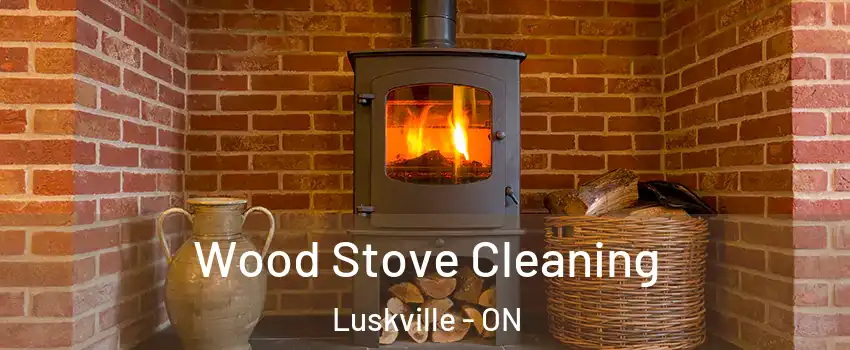  Wood Stove Cleaning Luskville - ON