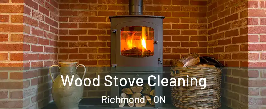  Wood Stove Cleaning Richmond - ON