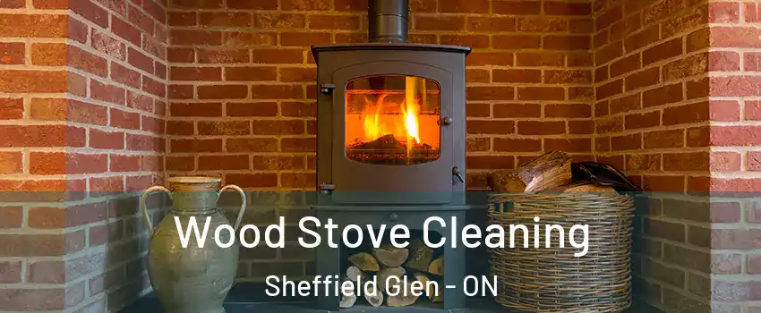  Wood Stove Cleaning Sheffield Glen - ON