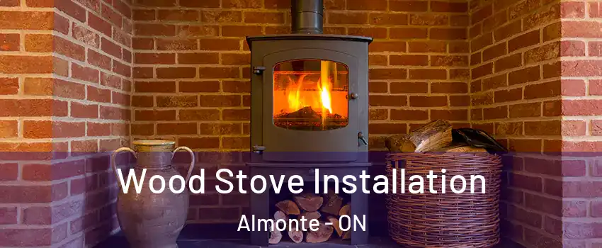  Wood Stove Installation Almonte - ON