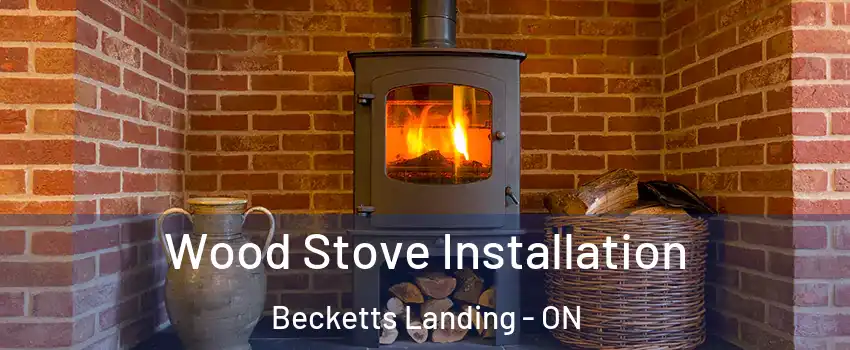  Wood Stove Installation Becketts Landing - ON