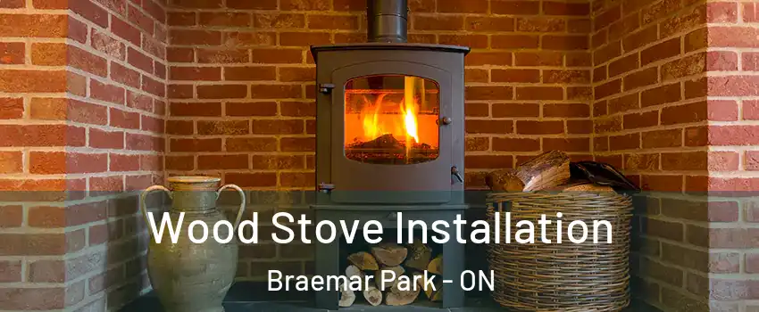  Wood Stove Installation Braemar Park - ON