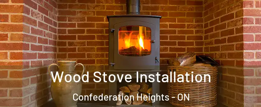  Wood Stove Installation Confederation Heights - ON