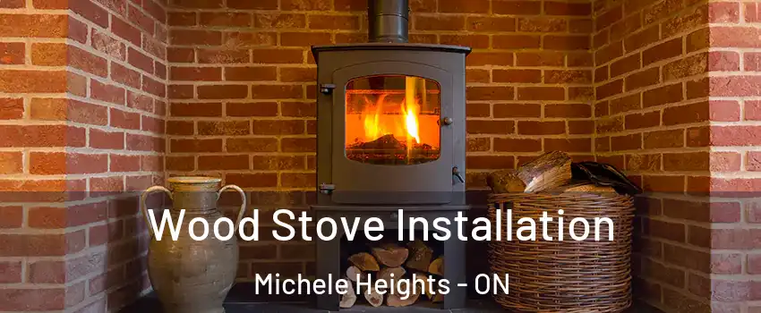  Wood Stove Installation Michele Heights - ON