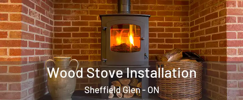  Wood Stove Installation Sheffield Glen - ON