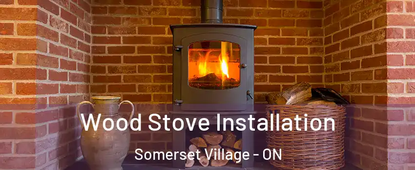  Wood Stove Installation Somerset Village - ON