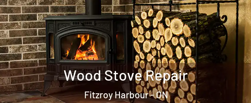  Wood Stove Repair Fitzroy Harbour - ON