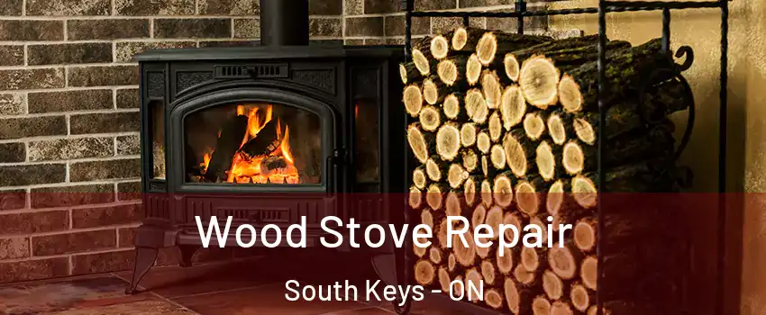  Wood Stove Repair South Keys - ON